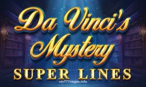 Da Vinci's Mystery Super Lines tại 777vin